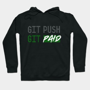 Git Push Git Paid Hoodie